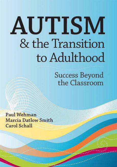 Autism and the Transition to Adulthood