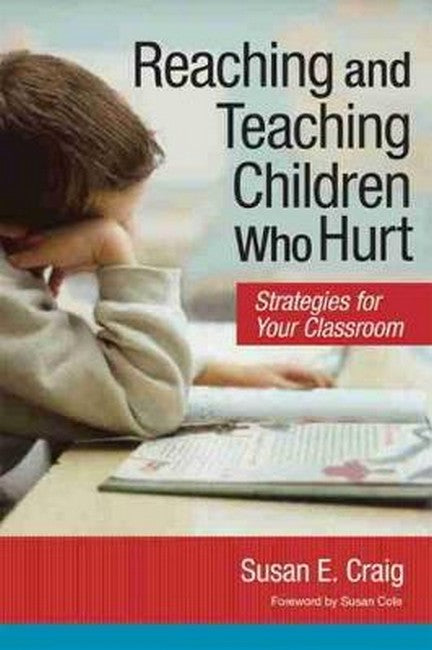 Reaching and Teaching Children Who Hurt