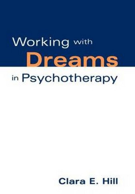 Working with Dreams in Psychotherapy 2/e