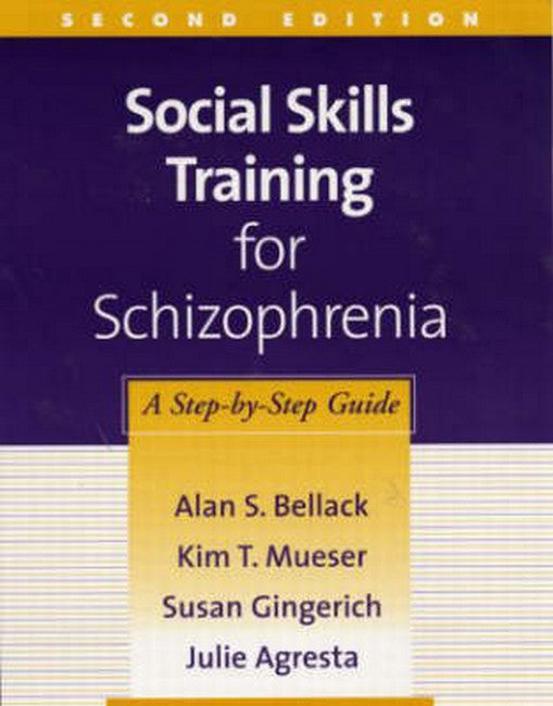 Social Skills Training for Schizophrenia 2/e