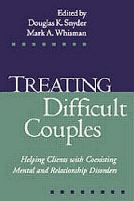 Treating Difficult Couples