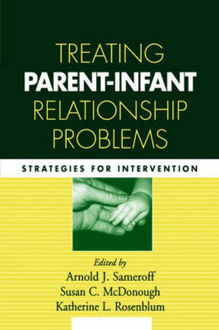 Treating Parent-Infant Relationship Problems