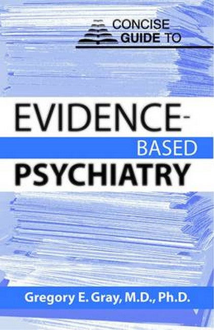 Concise Guide to Evidence-Based Psychiatry