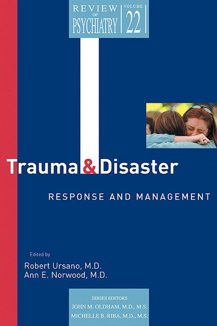 Trauma and Disaster Responses and Management