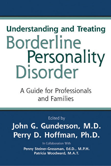 Understanding and Treating Borderline Personality Disorder