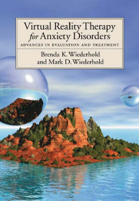 Virtual Reality Therapy for Anxiety Disorders