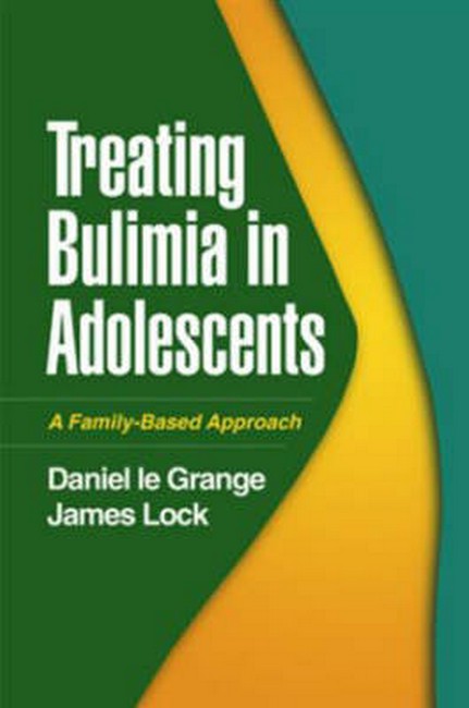 Treating Bulimia in Adolescents 2/e