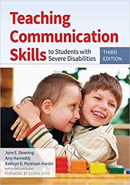 Teaching Communication Skills to Students with Severe Disabilities 3/e