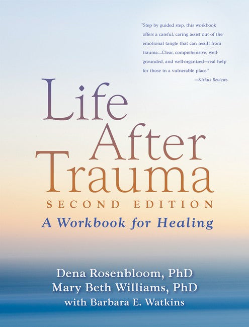 Life After Trauma, Second Edition 2/e