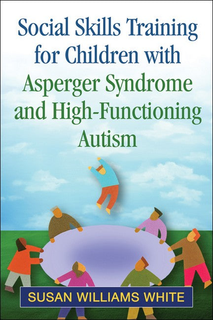 Social Skills Training for Children with Asperger Syndrome and High-Func