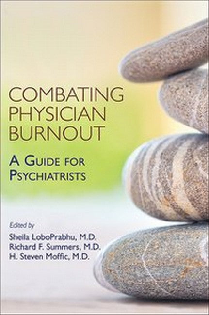 Combating Physician Burnout 2/e