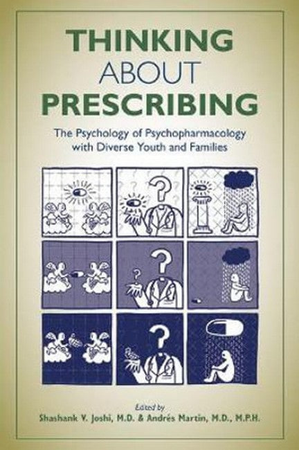 Thinking About Prescribing