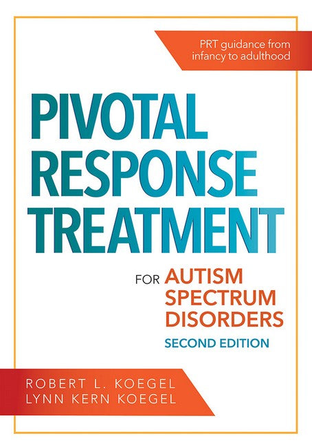 Pivotal Response Treatment for Autism Spectrum Disorders 2/e