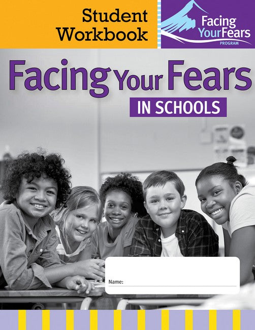 Facing Your Fears in Schools