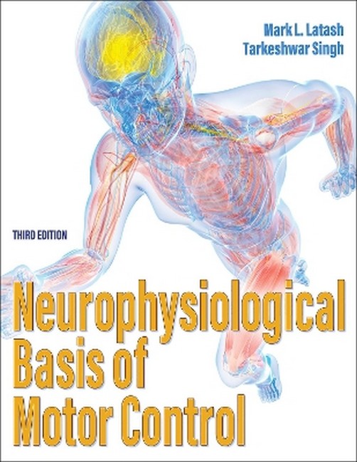 Neurophysiological Basis of Motor Control 3/e