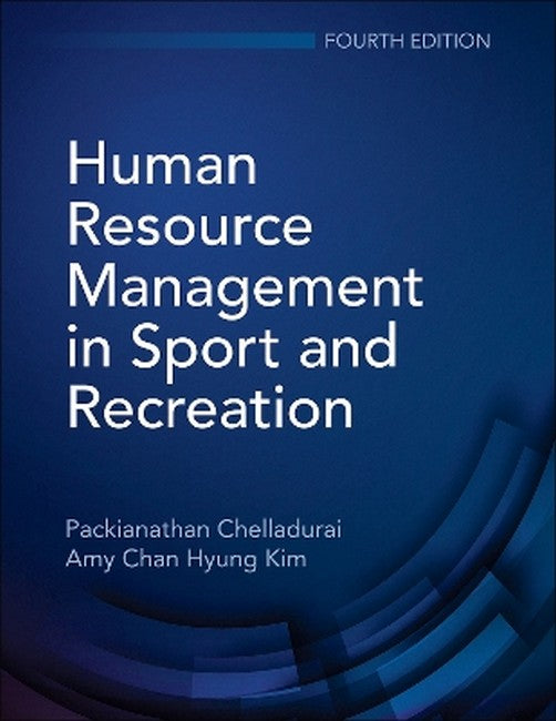 Human Resource Management in Sport and Recreation 4/e