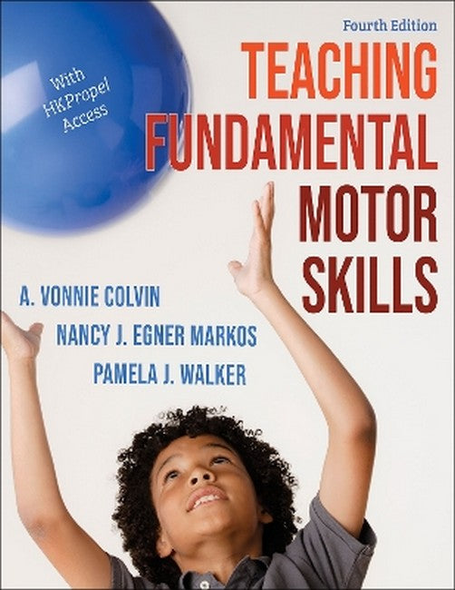 Teaching Fundamental Motor Skills 4/e