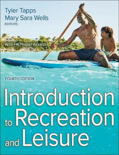 Introduction to Recreation and Leisure 4/e