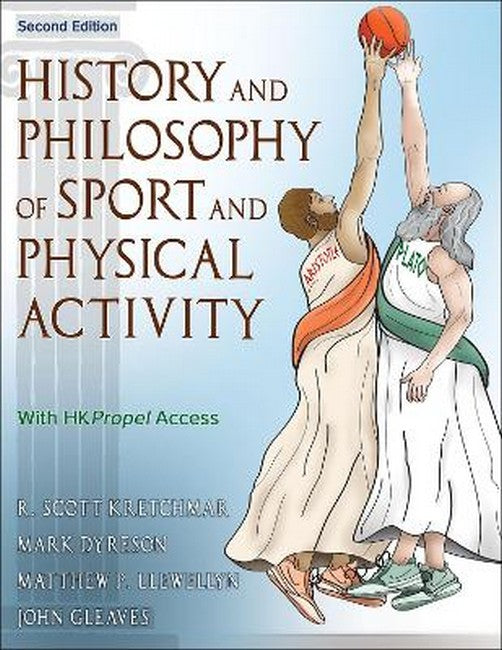 History and Philosophy of Sport and Physical Activity 2/e