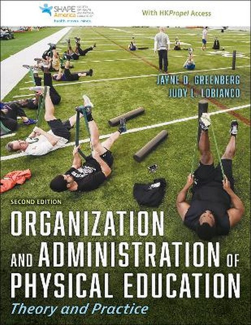 Organization and Administration of Physical Education 2/e