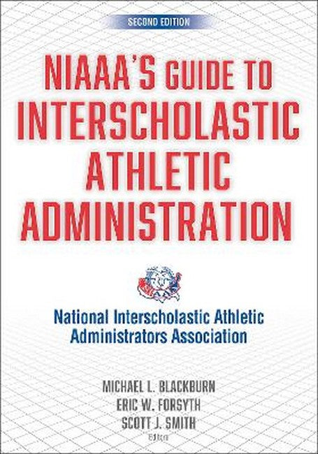 NIAAA's Guide to Interscholastic Athletic Administration 2/e