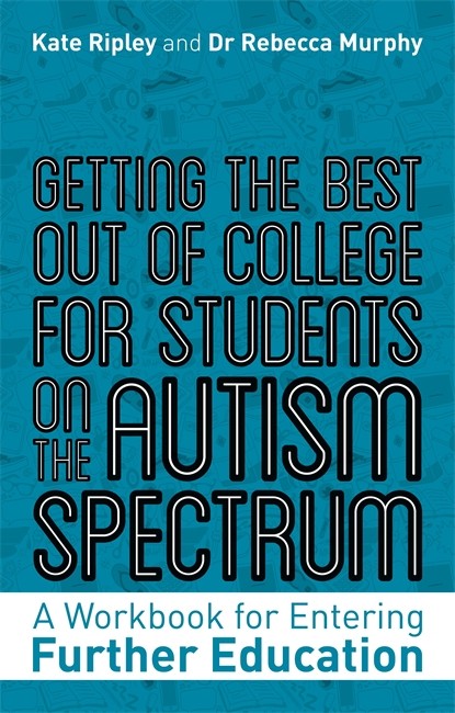 Getting the Best Out of College for Students on the Autism Spectrum