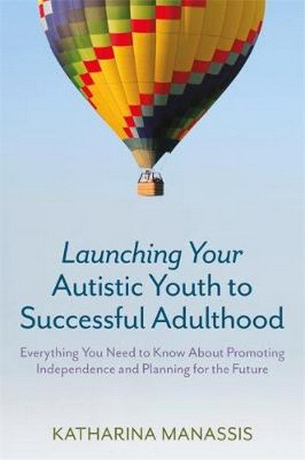 Launching Your Autistic Youth to Successful Adulthood