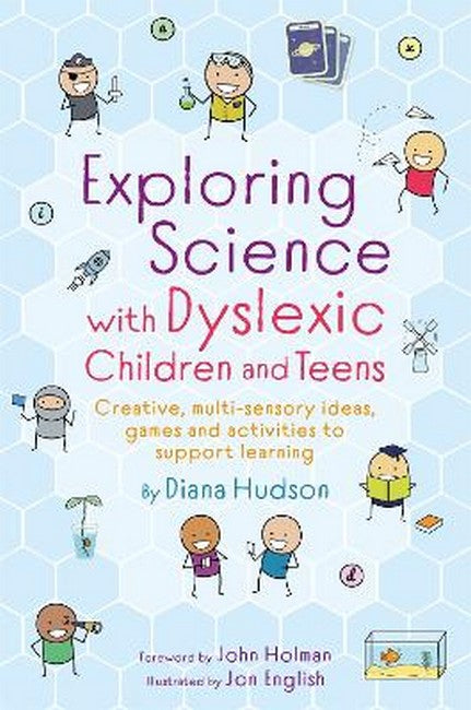 Exploring Science with Dyslexic Children and Teens