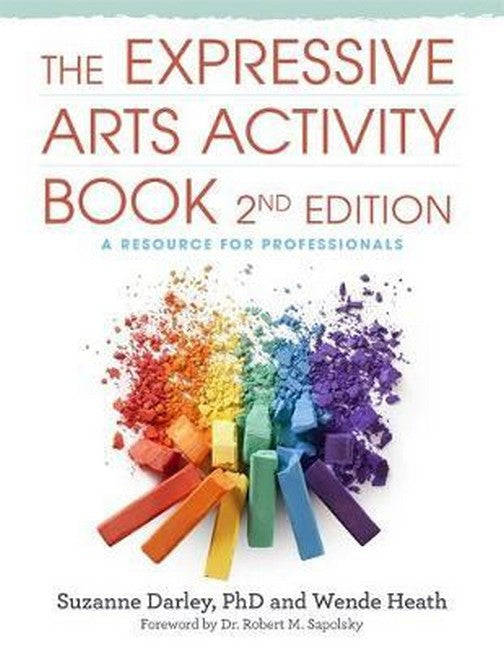 The Expressive Arts Activity Book, 2nd edition 2/e