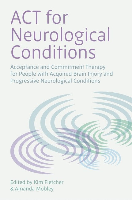 ACT for Neurological Conditions