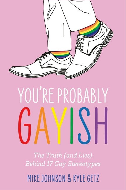 You're Probably Gayish