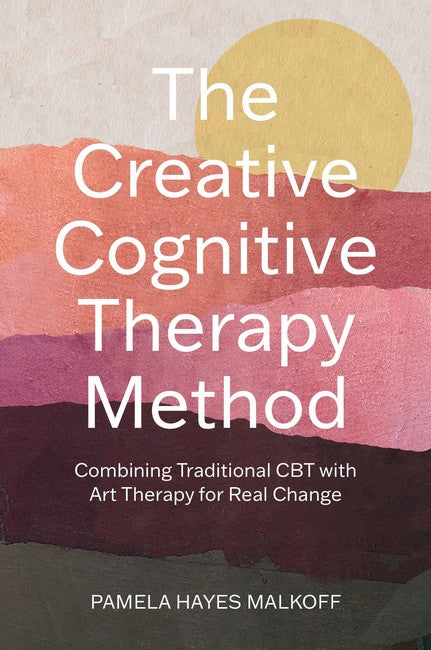 The Creative Cognitive Therapy Method