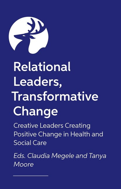 Relational Leaders, Transformative Change