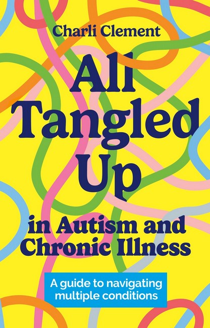 All Tangled Up in Autism and Chronic Illness