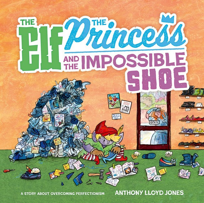 The Elf, the Princess and the Impossible Shoe