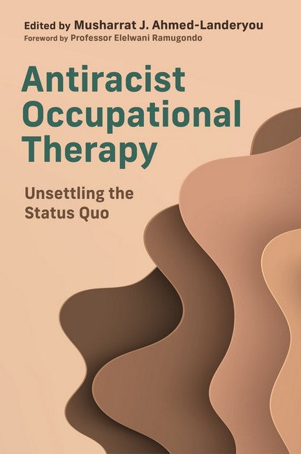 Antiracist Occupational Therapy