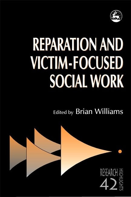 Reparation and Victim-focused Social Work