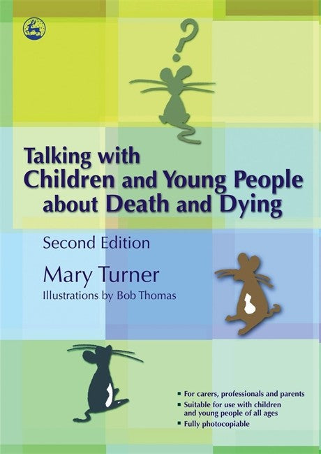 Talking with Children and Young People about Death and Dying 2/e