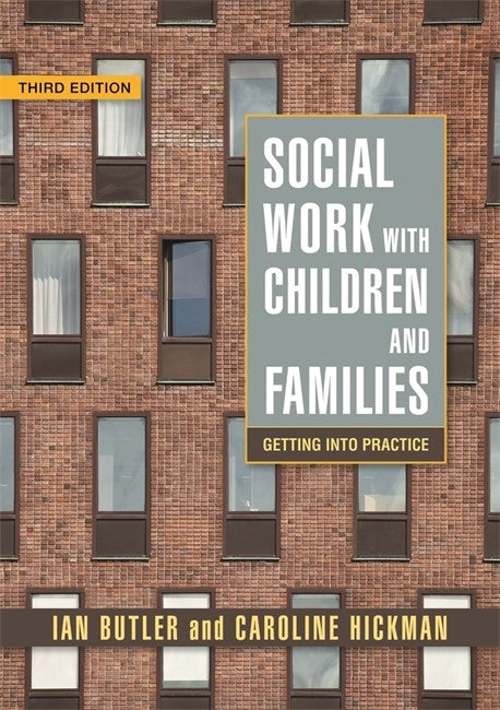 Social Work with Children and Families 3/e