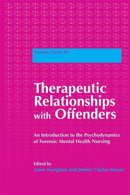 Therapeutic Relationships with Offenders