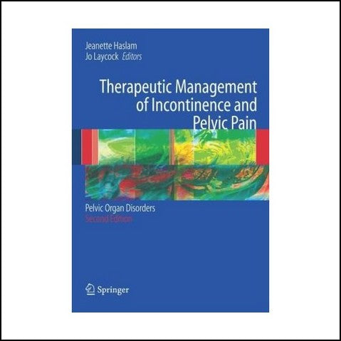 Therapeutic Management of Incontinence and Pelvic Pain