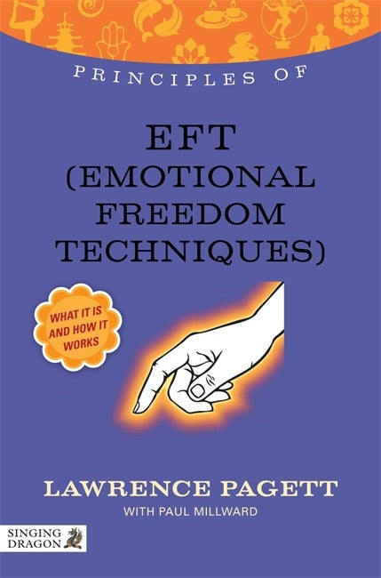 Principles of EFT (Emotional Freedom Technique)