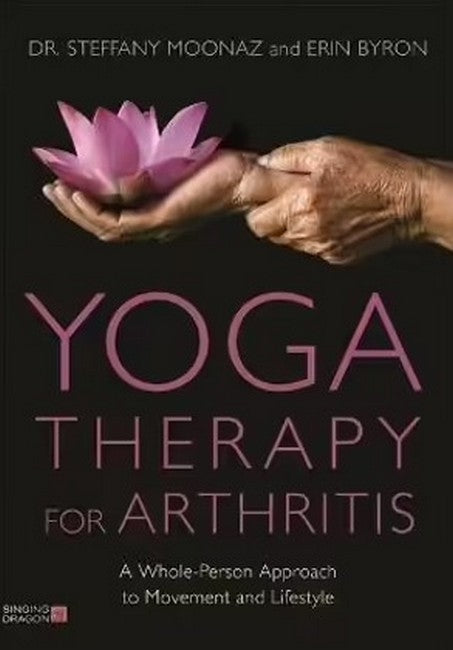 Yoga Therapy for Arthritis