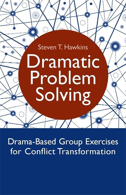 Dramatic Problem Solving