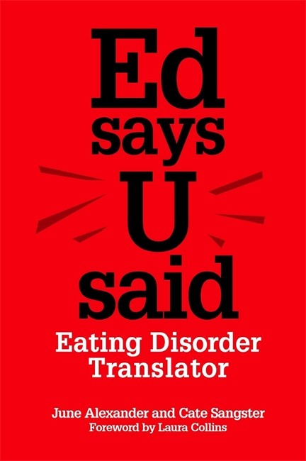 Ed says U said: Eating Disorder Translator