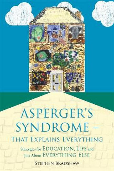 Asperger's Syndrome - That Explains Everything