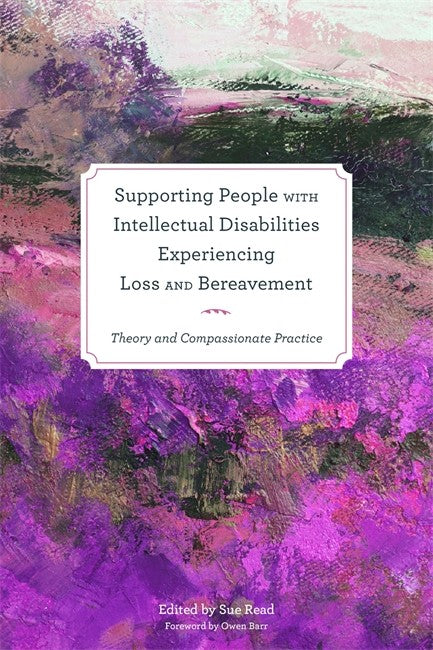 Supporting People with Intellectual Disabilities Experiencing Loss and B