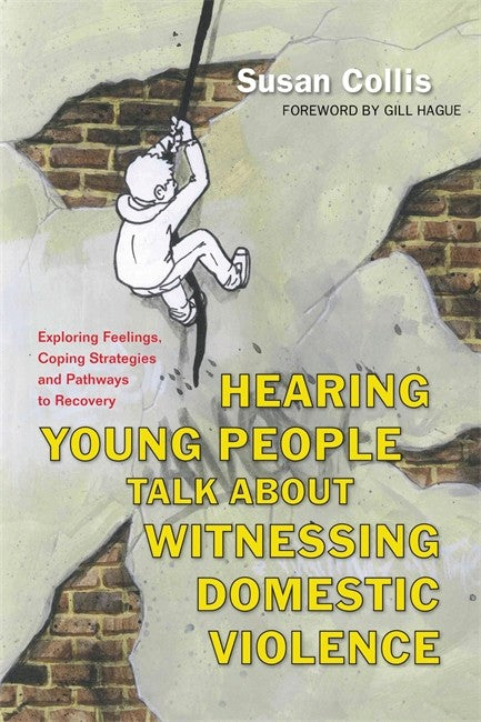 Hearing Young People Talk About Witnessing Domestic Violence: Exploring