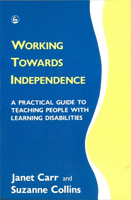 Working Towards Independence