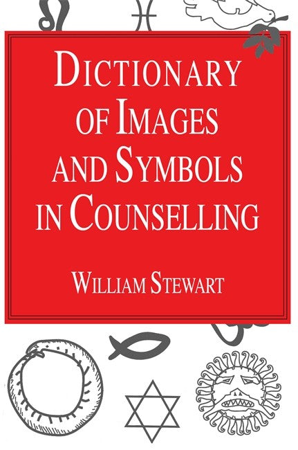 Dictionary of Images and Symbols in Counselling